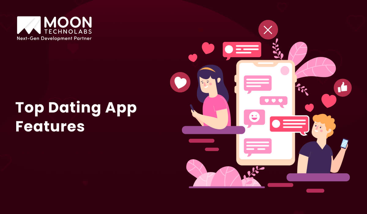 Top Dating App Features